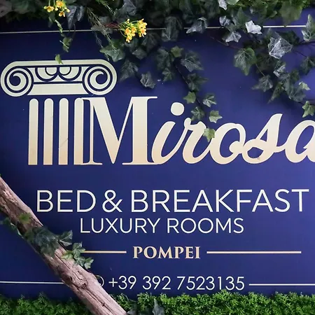 Mirosa Bed & Breakfast Pompei